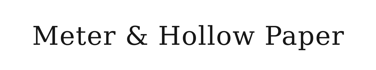 Meter & Hollow Paper