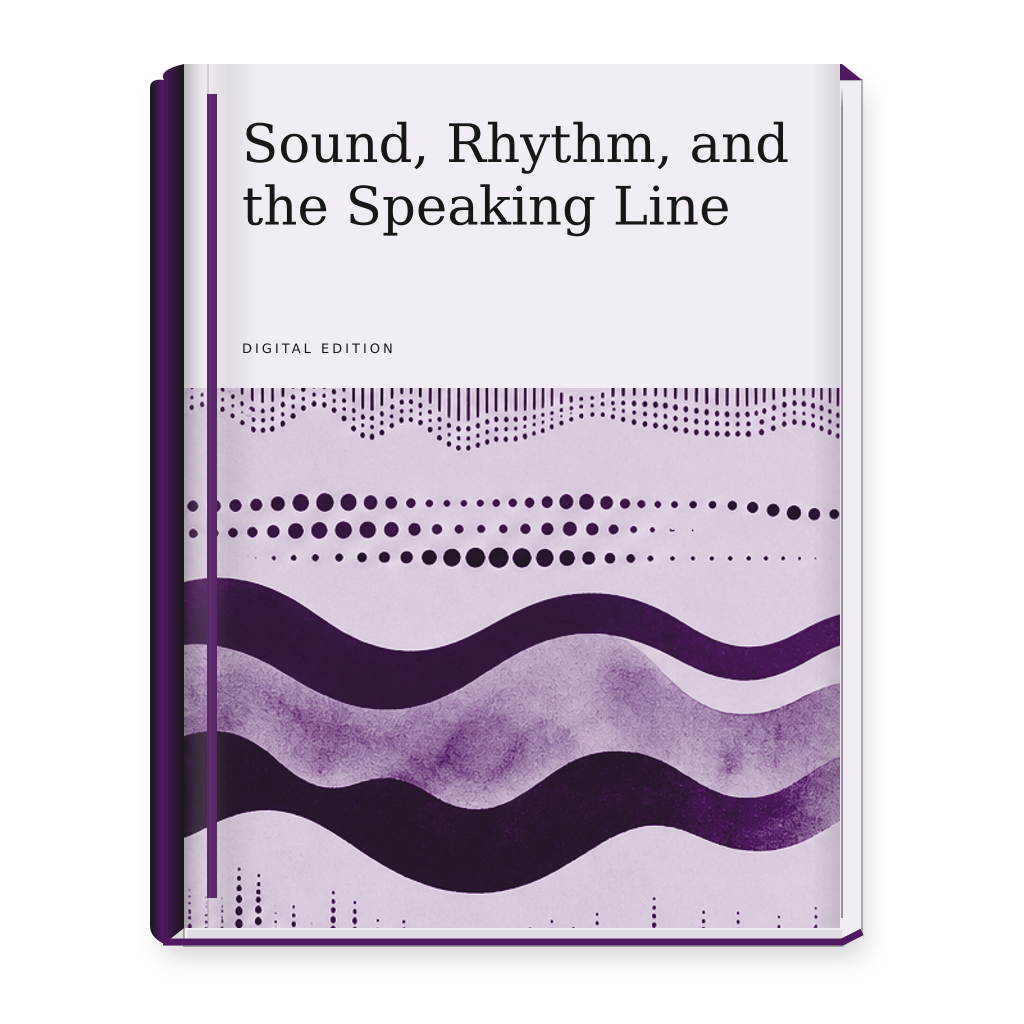 Sound, Rhythm, and the Speaking Line