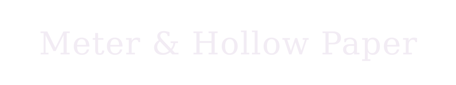 Meter & Hollow Paper