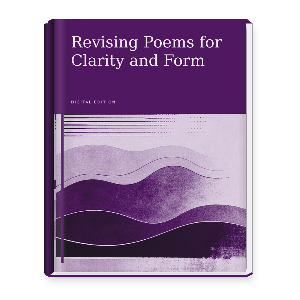 Revising Poems for Clarity and Form